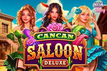 Cancan Saloon Deluxe
